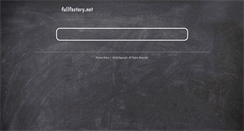 Desktop Screenshot of fullfactory.net